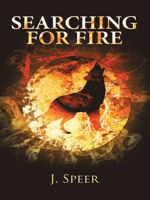 cover image of Searching for Fire